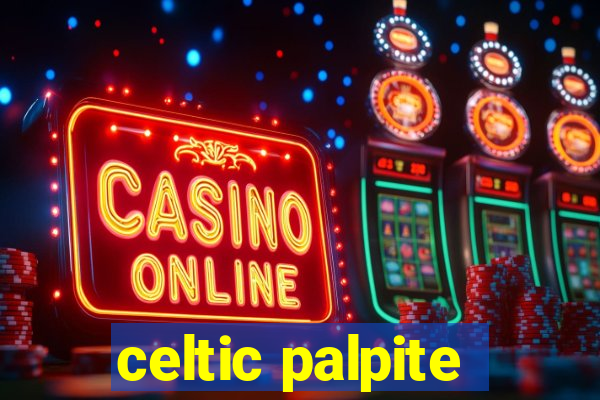 celtic palpite